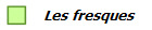 Les fresques