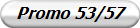 Promo 53/57